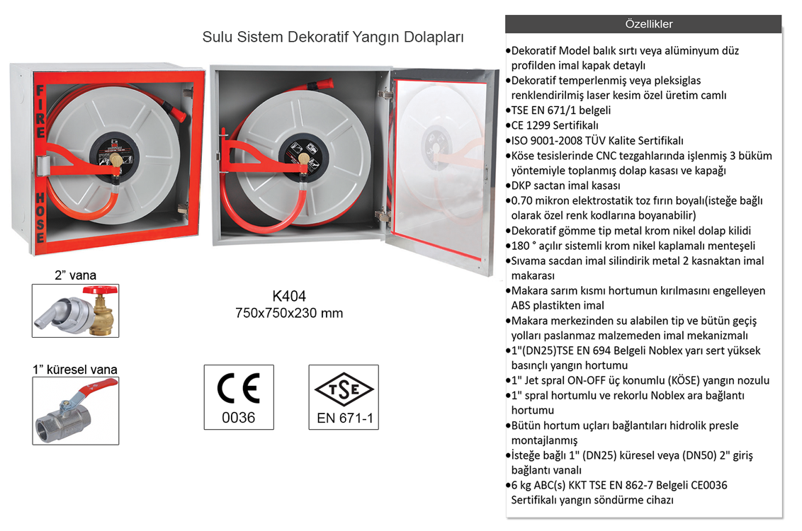 K-404 Sulu Sistem Fekoratif Yangın Dolapları